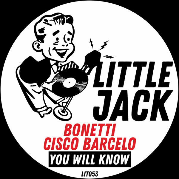 Bonetti, Cisco Barcelo - You Will Know [LIT053]